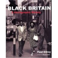 Black Britain - A Photographic History