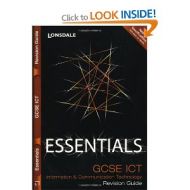 Essentials GCSE ICT Revision Guide