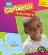 My Caribbean Family History