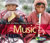 Music: Our Global Community (Paperback)