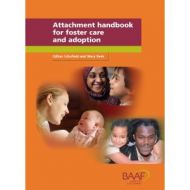 Attachment handbook for foster care and adoption